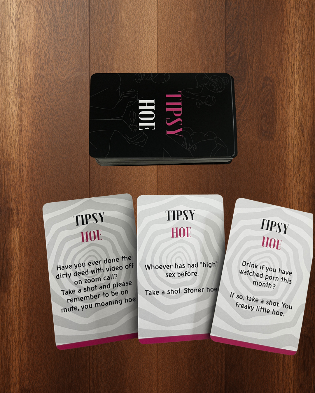 Tipsy Hoe- Girls Night Party Game